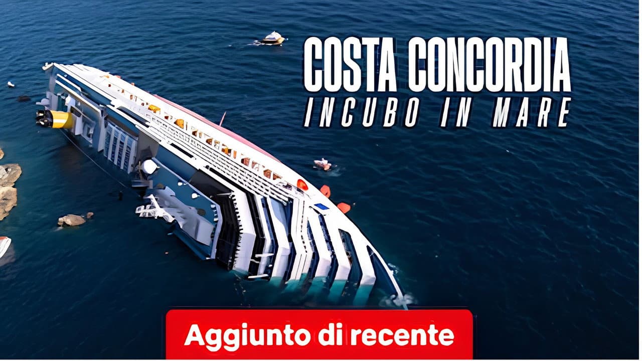 Costa Concordia: Incubo in mare