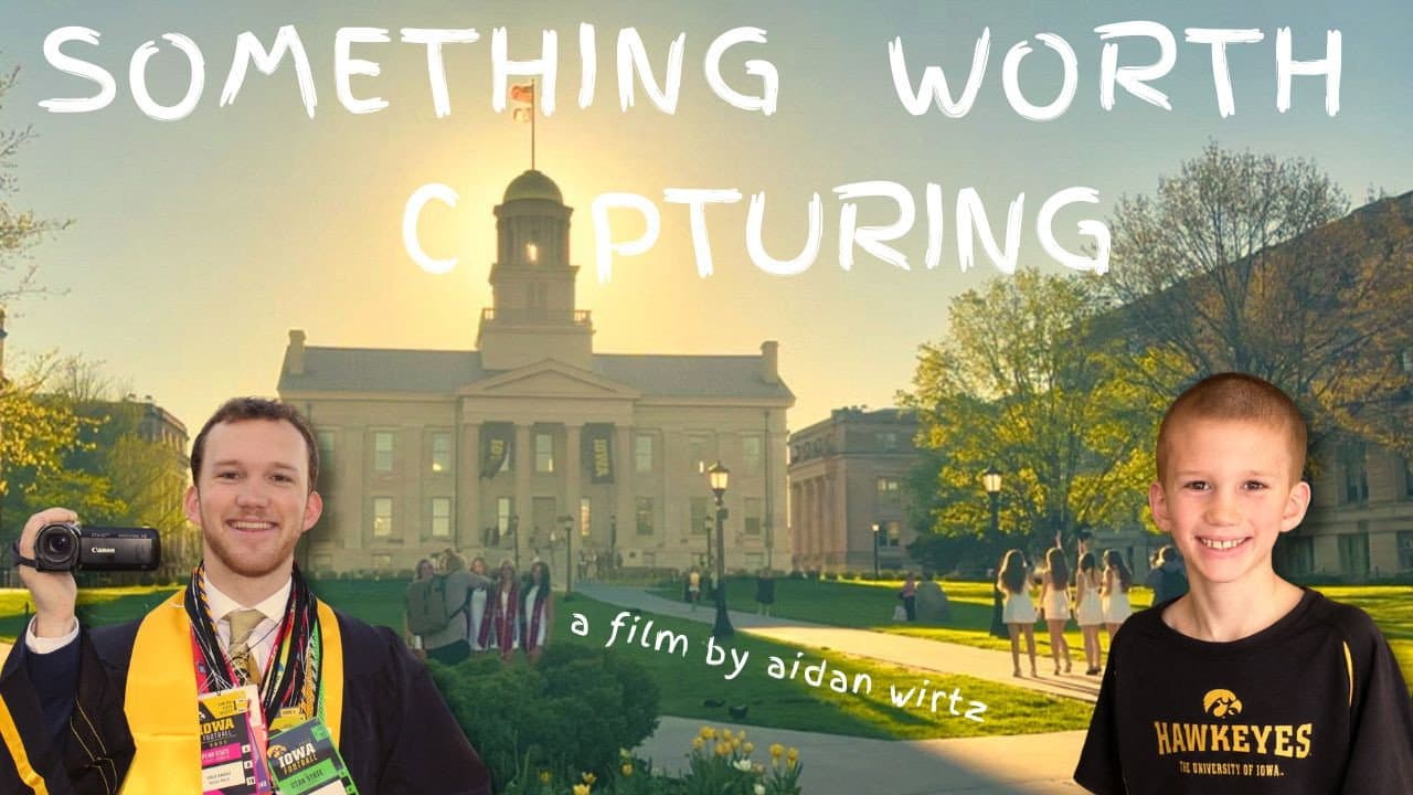 Something Worth Capturing - - A Senior Year Documentary