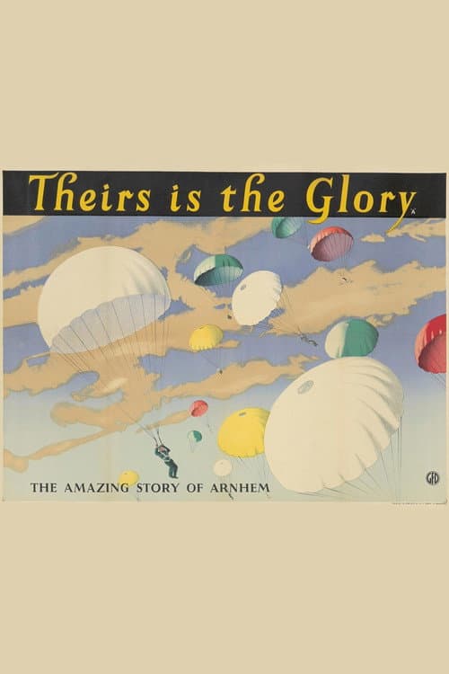Theirs Is the Glory