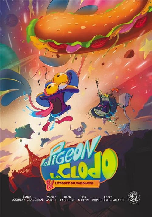 Le Pigeon, le Clodo & l'Épopée du Sandwich