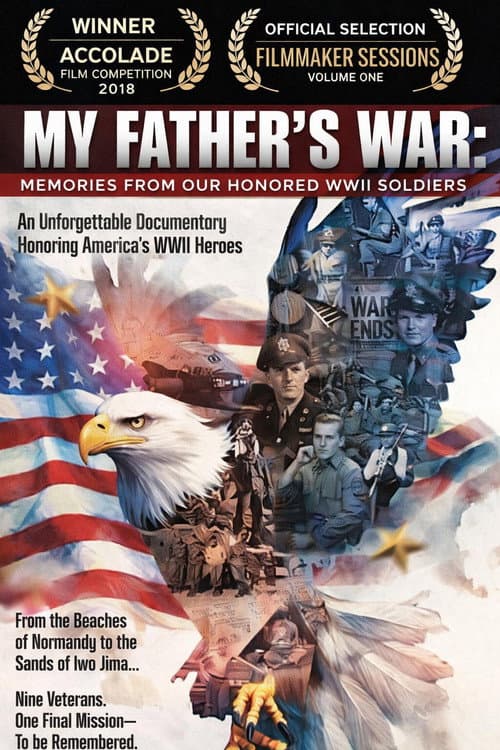 My Father's War: Memories from Our Honored WWII Soldiers