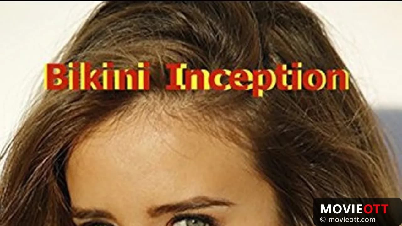 Bikini Inception