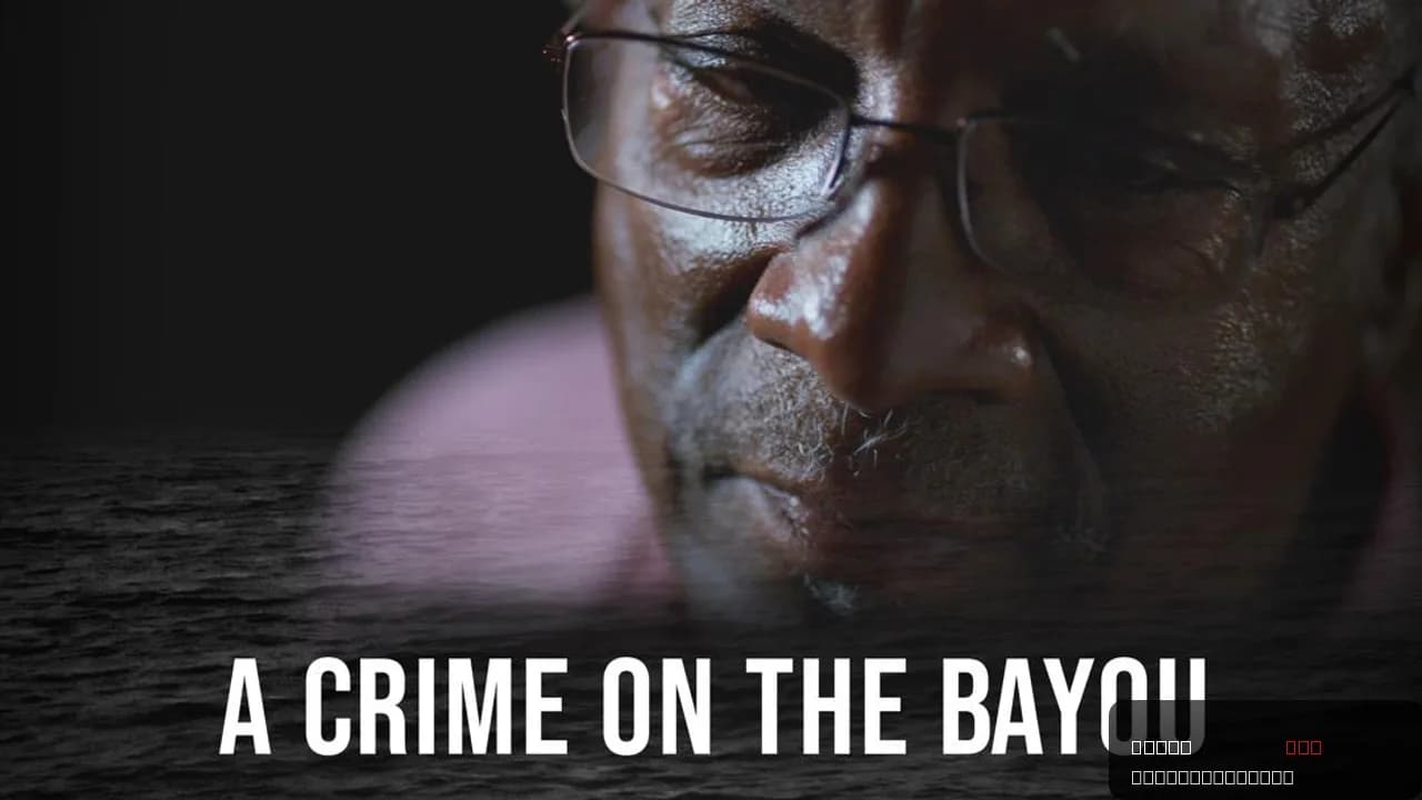 A Crime on the Bayou