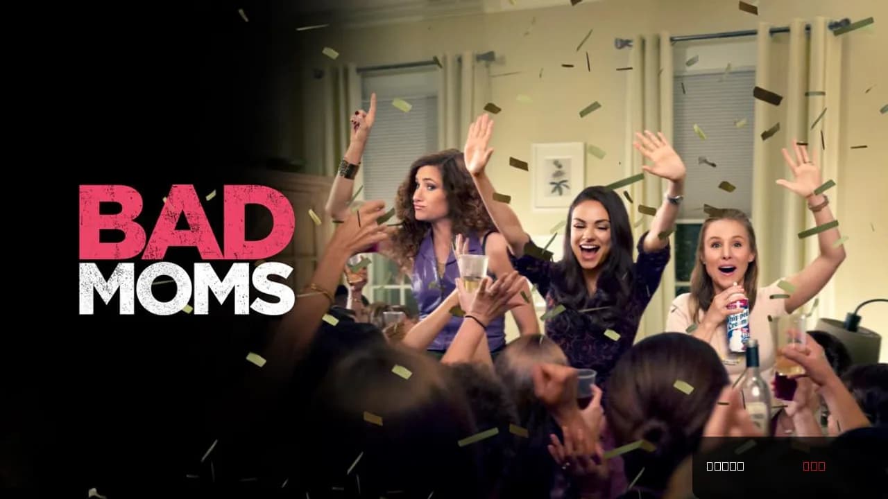 Bad Moms