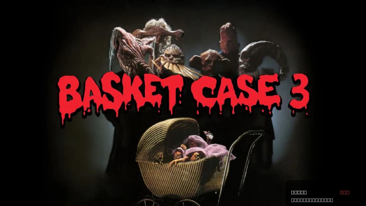 Basket Case 3