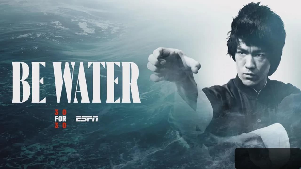 Be Water