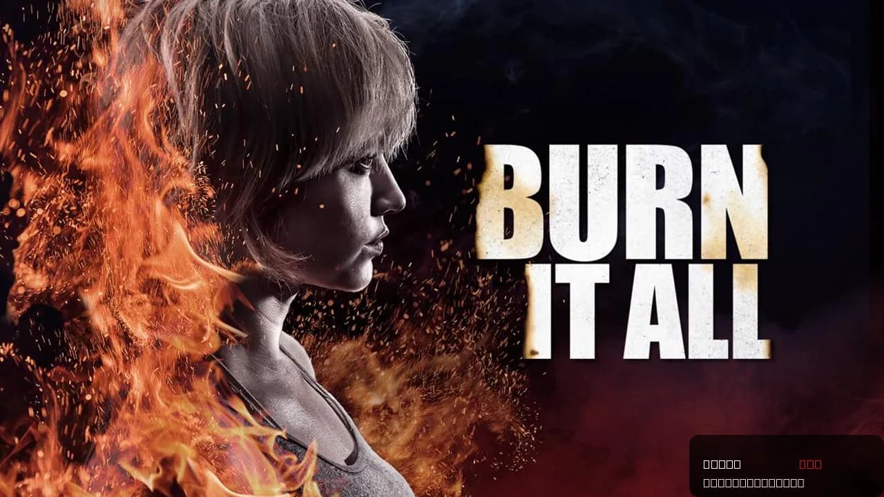 Burn It All