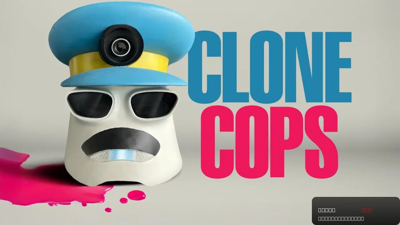 Clone Cops