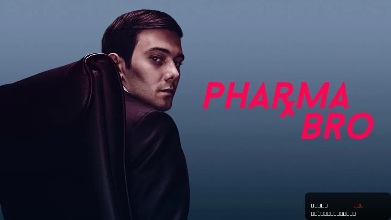 Pharma Bro