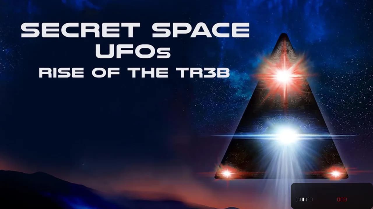 Secret Space UFOs: Rise of the TR3B