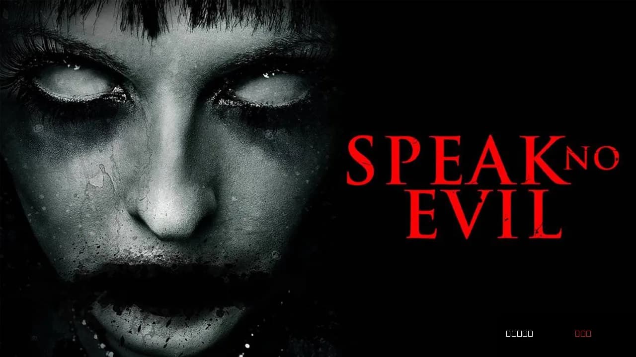 Speak No Evil