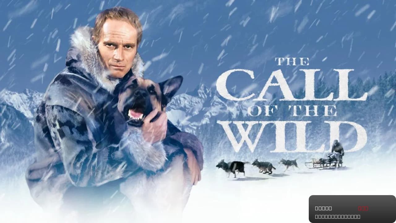 The Call of the Wild