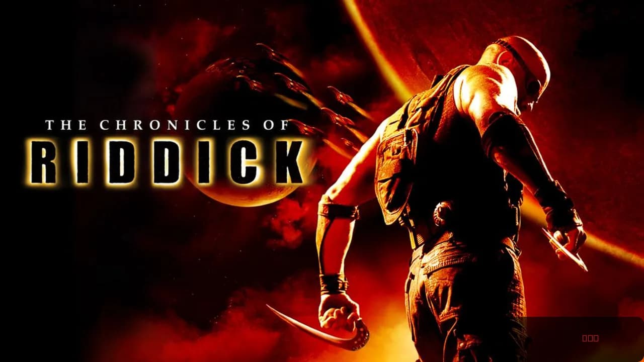 The Chronicles of Riddick