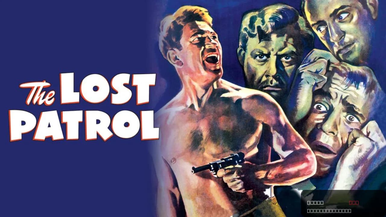 The Lost Patrol