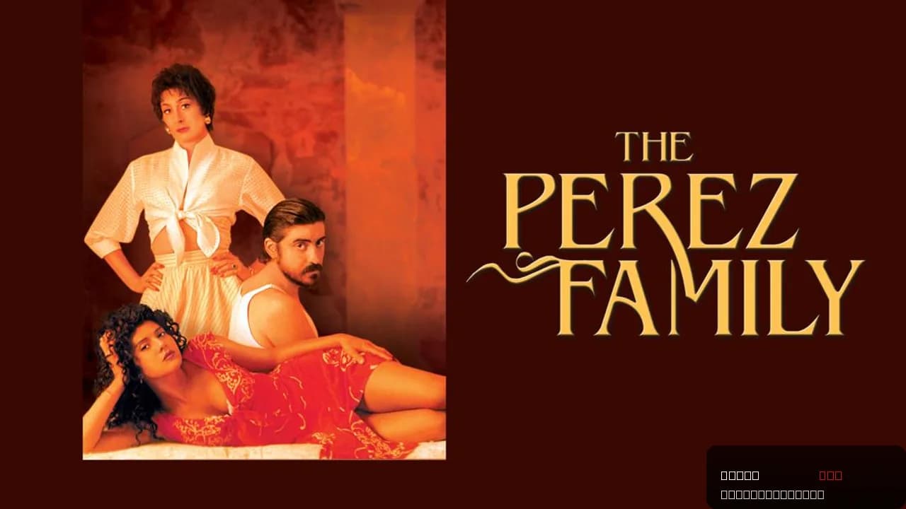 The Perez Family