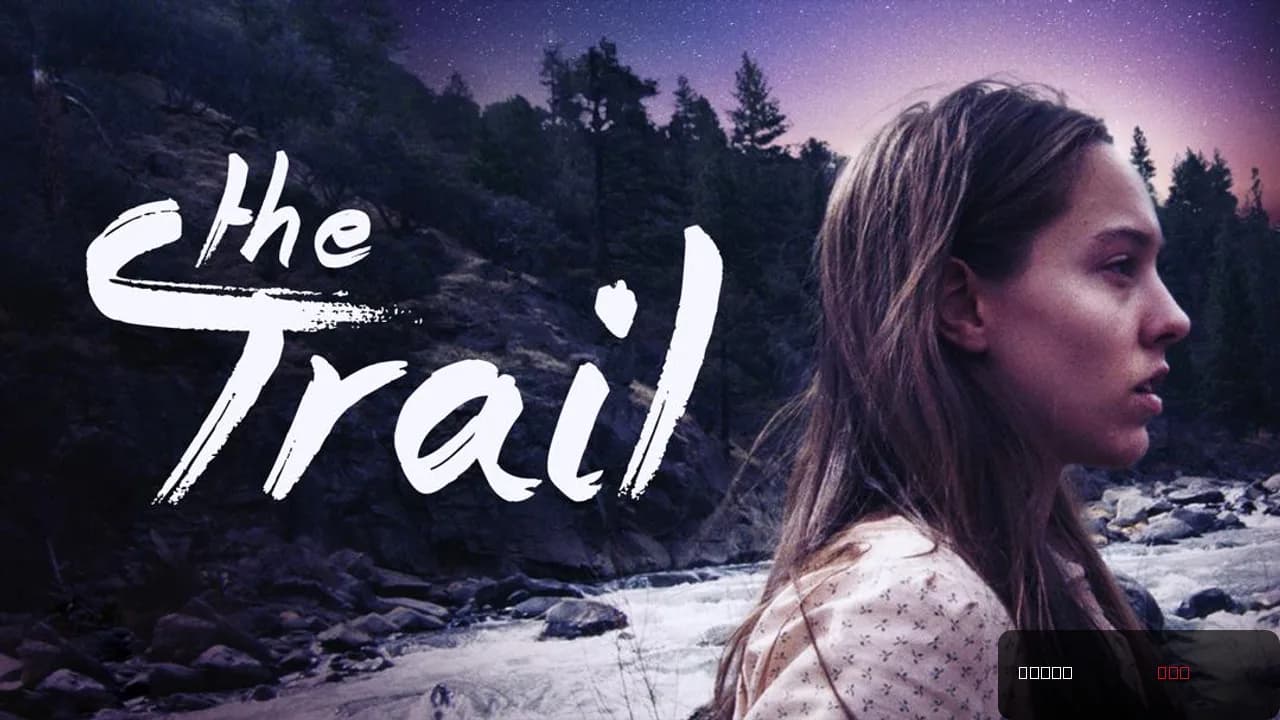 The Trail