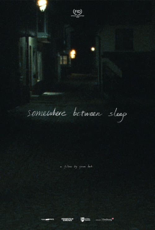 Somewhere Between Sleep