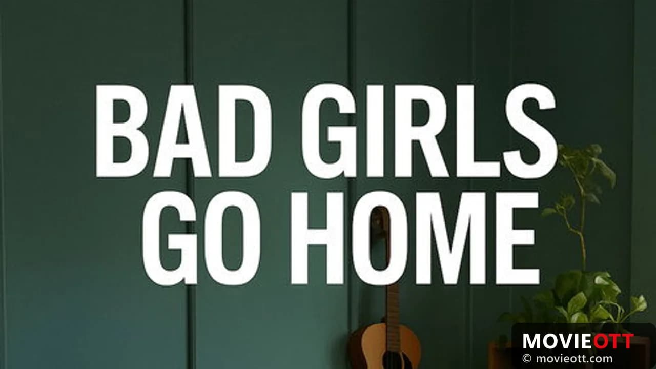 Bad Girls Go Home