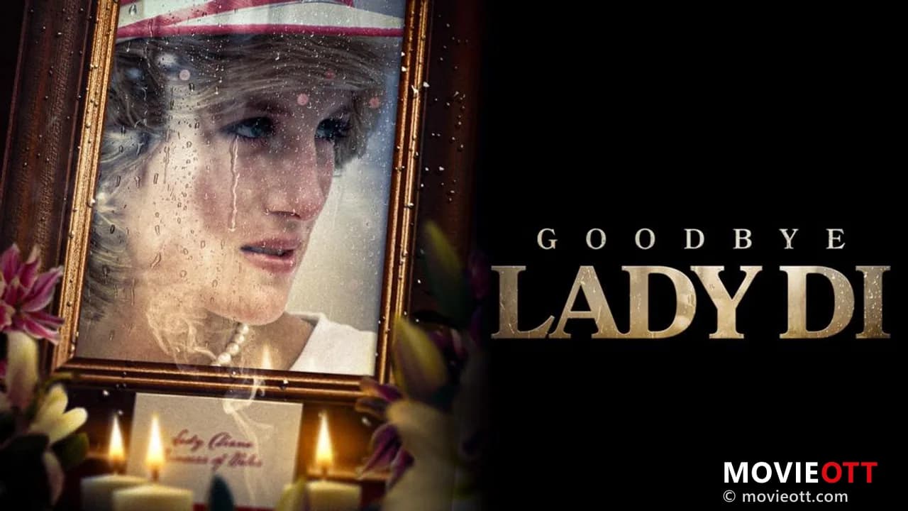Goodbye Lady Di