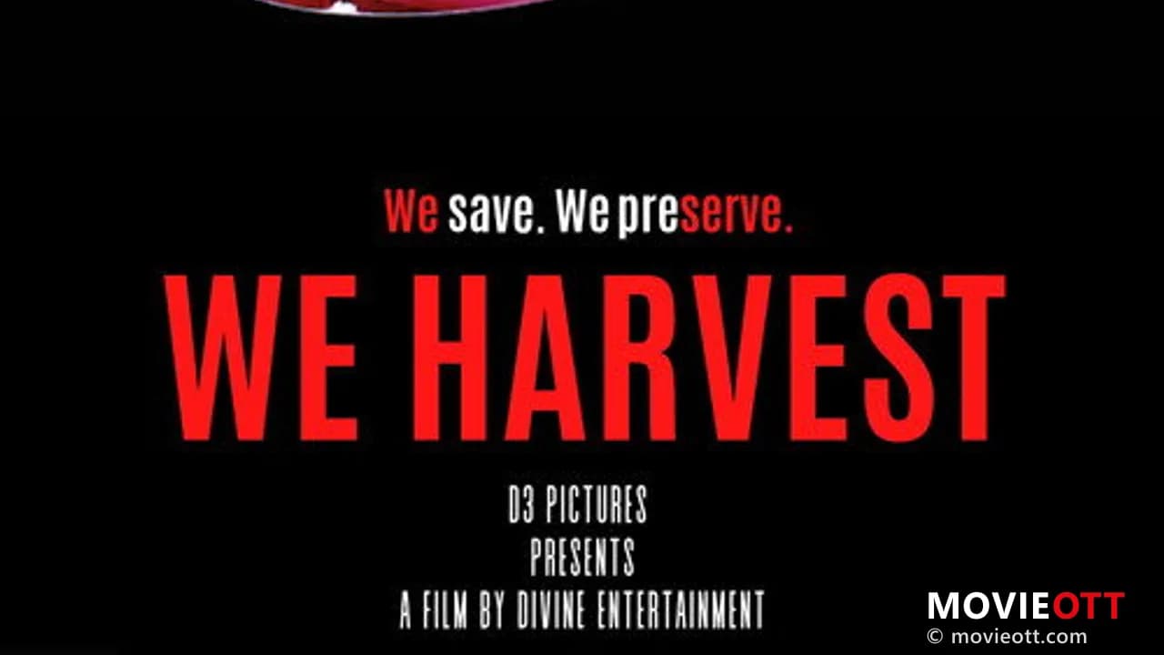 We Harvest