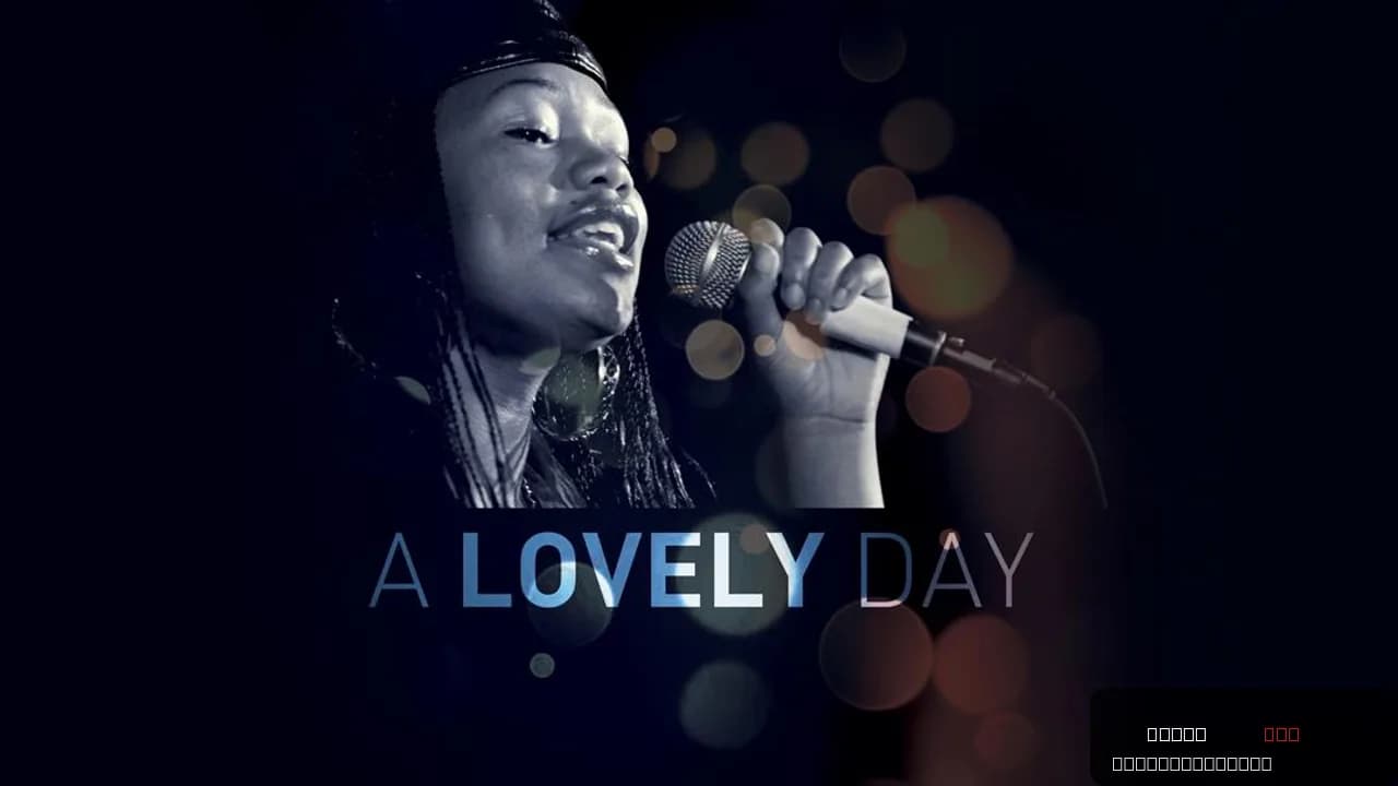 A Lovely Day