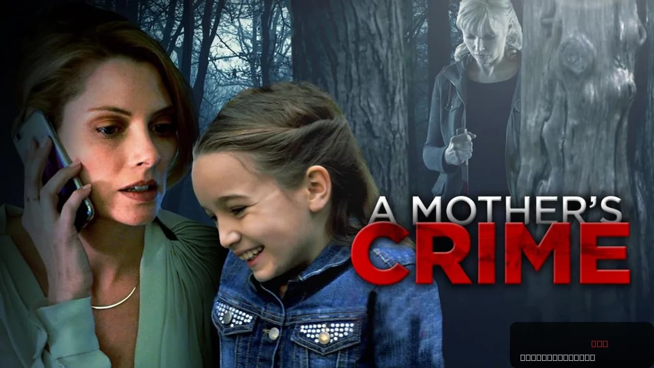 A Mother's Crime