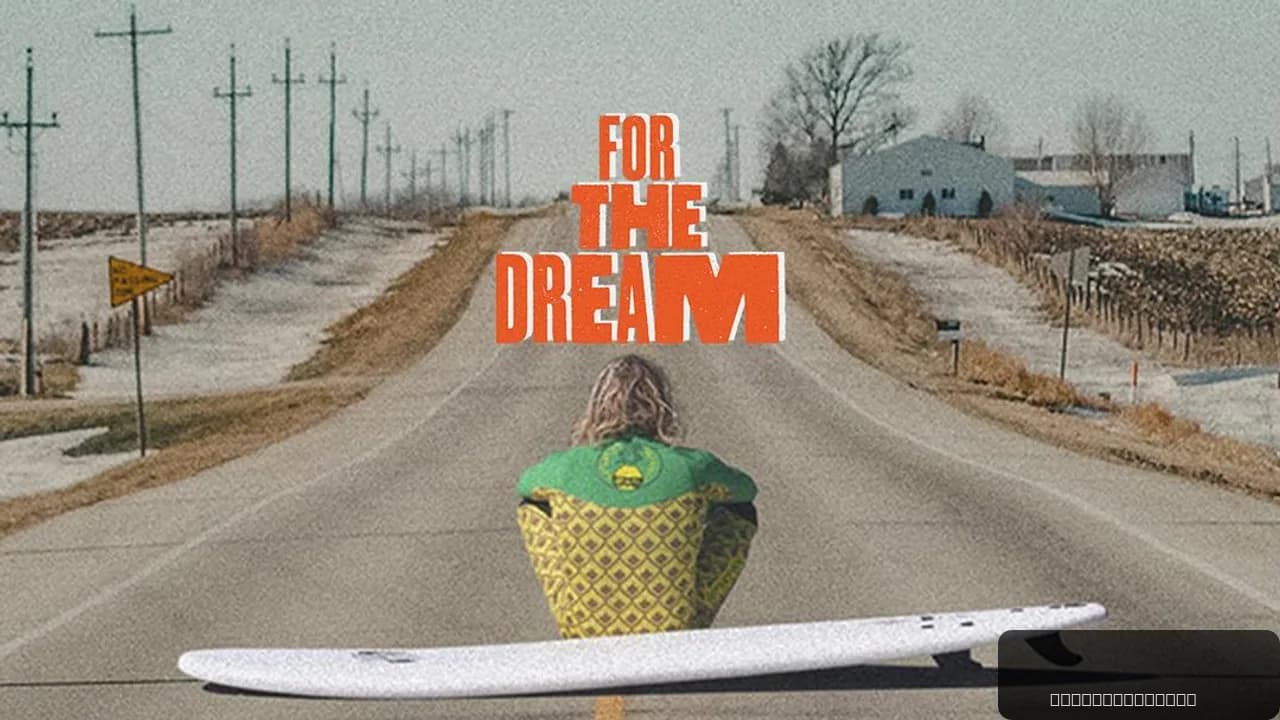 For the Dream