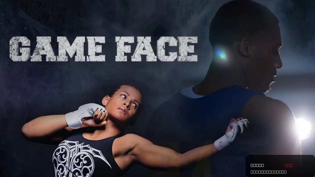 Game Face