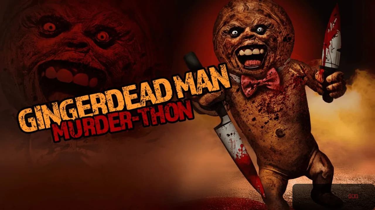 Gingerdead Man: Murder-Thon