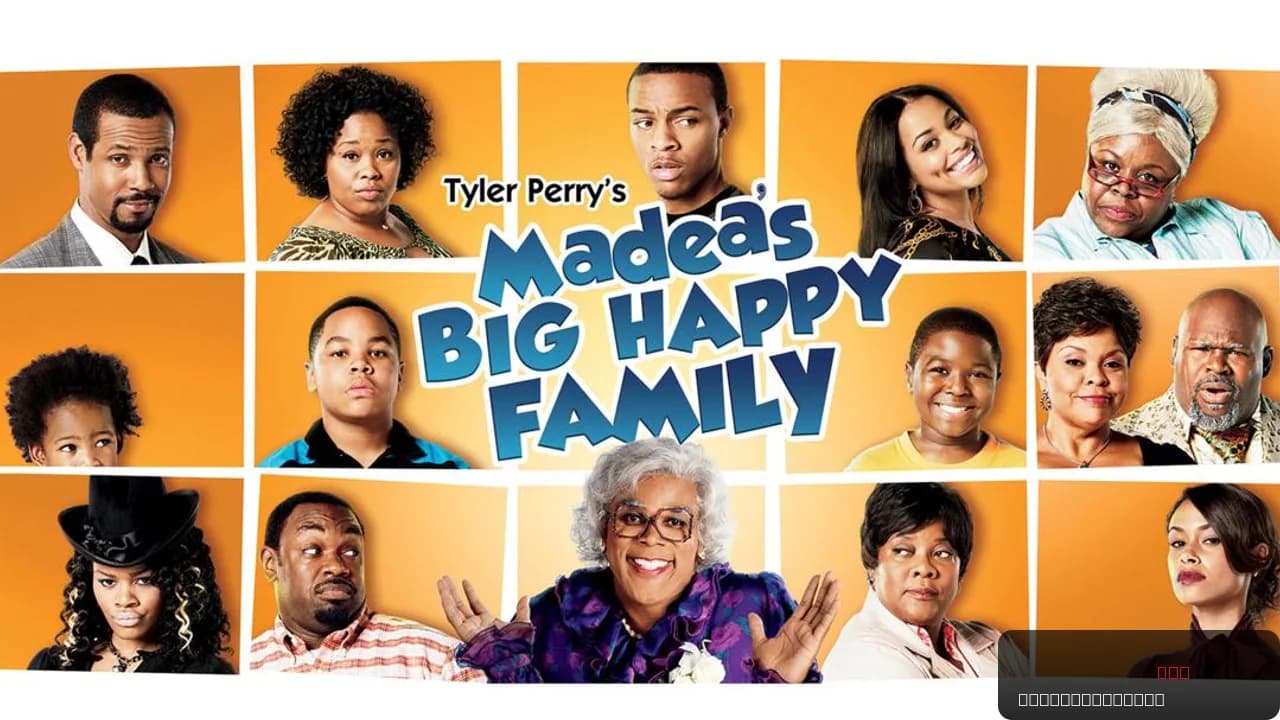 Madea's Big Happy Family