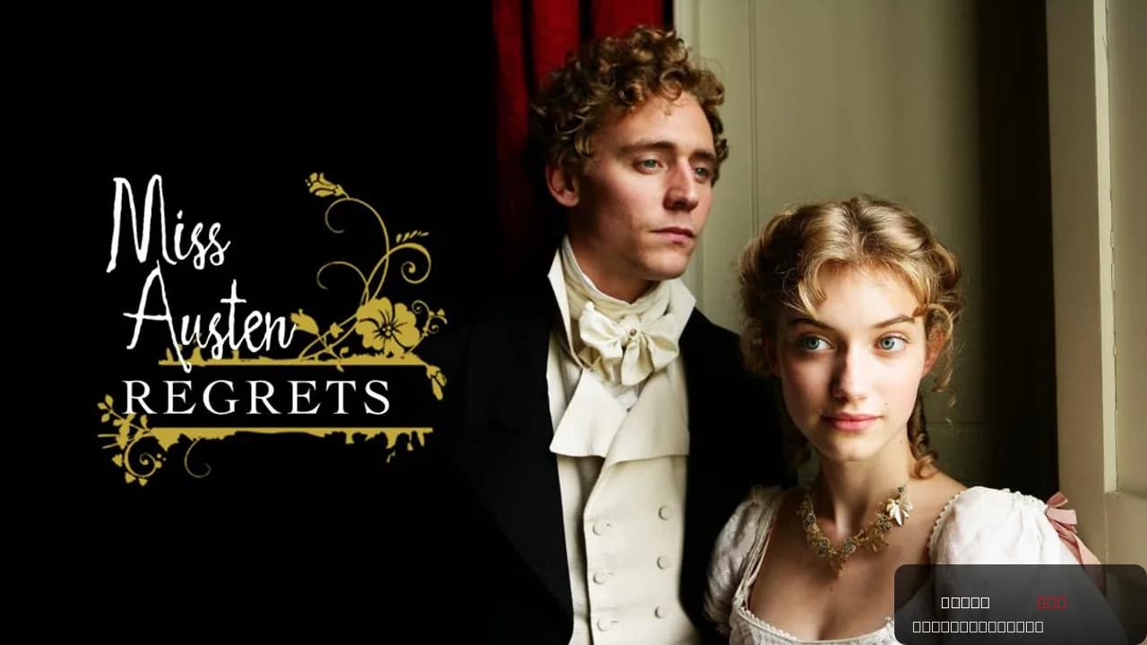 Miss Austen Regrets