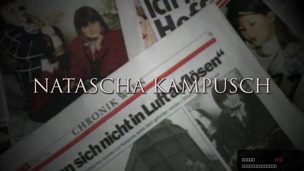 Natascha Kampusch - Ein Schicksal im Rampenlicht
