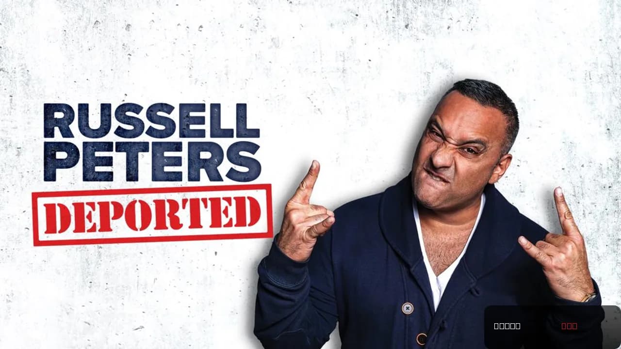 Russell Peters: Deported