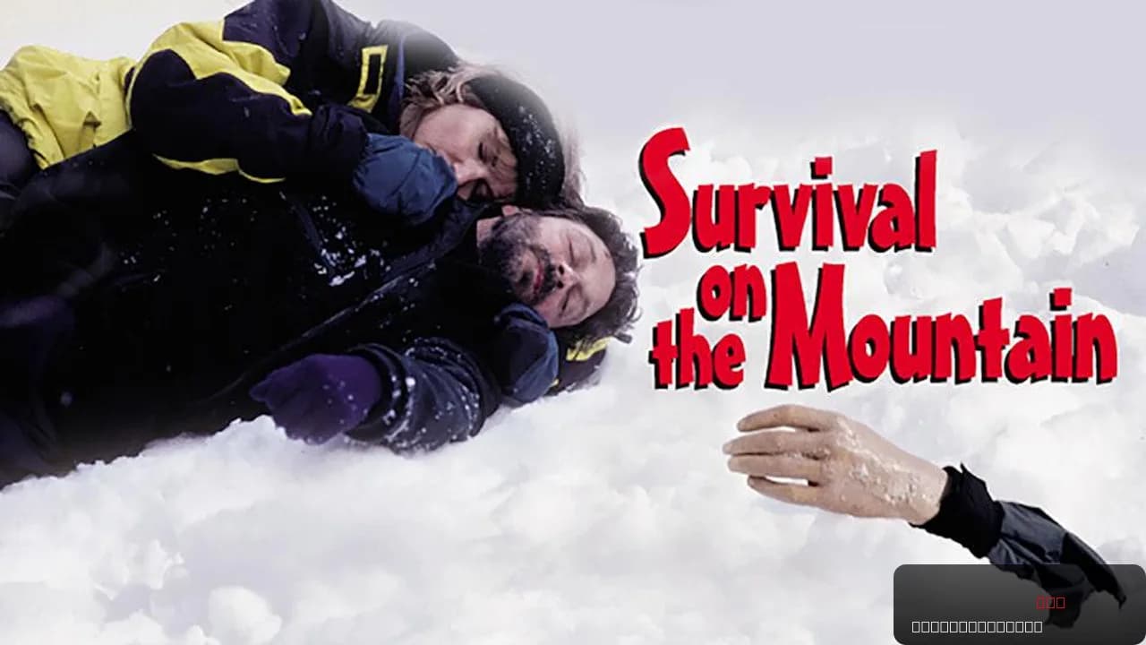Survival on the Mountain