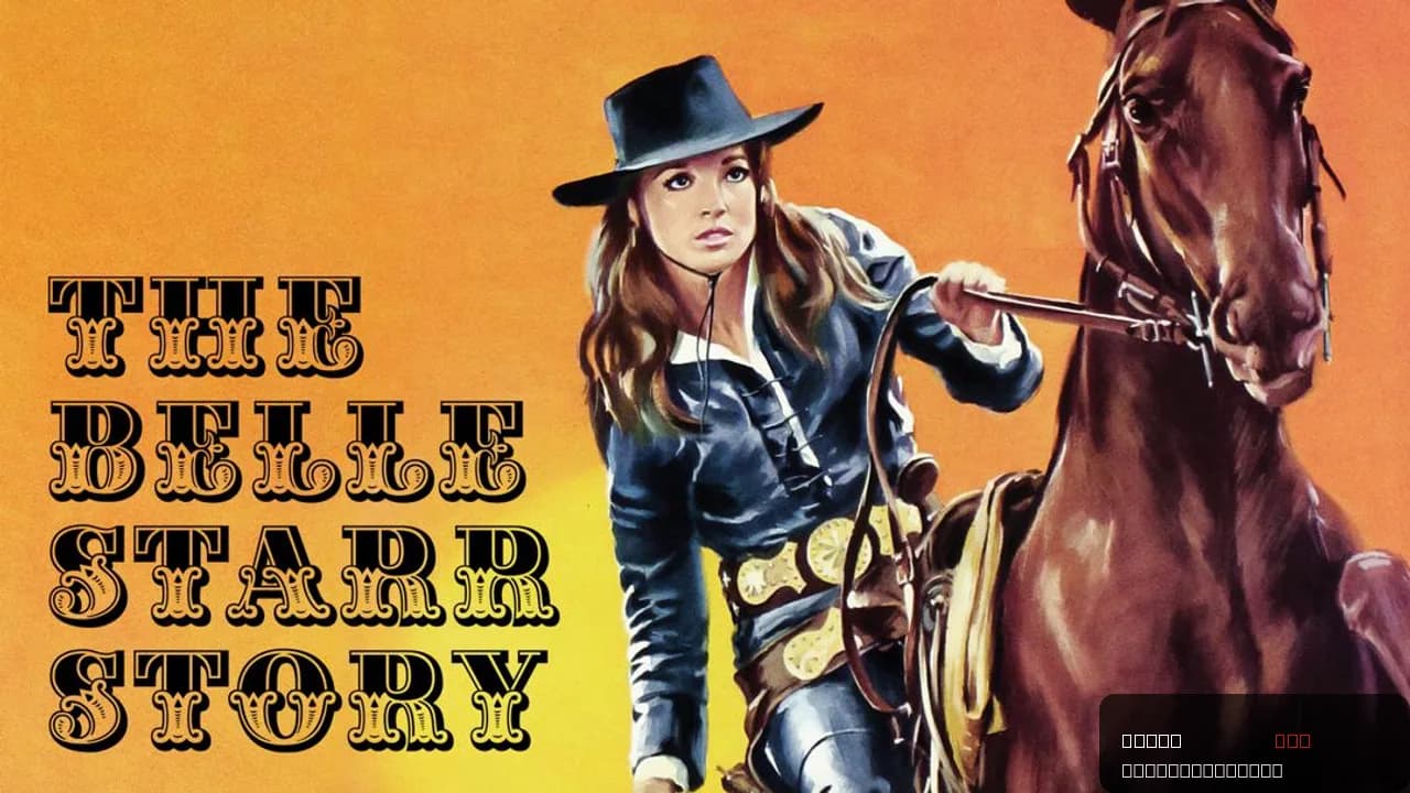 The Belle Starr Story