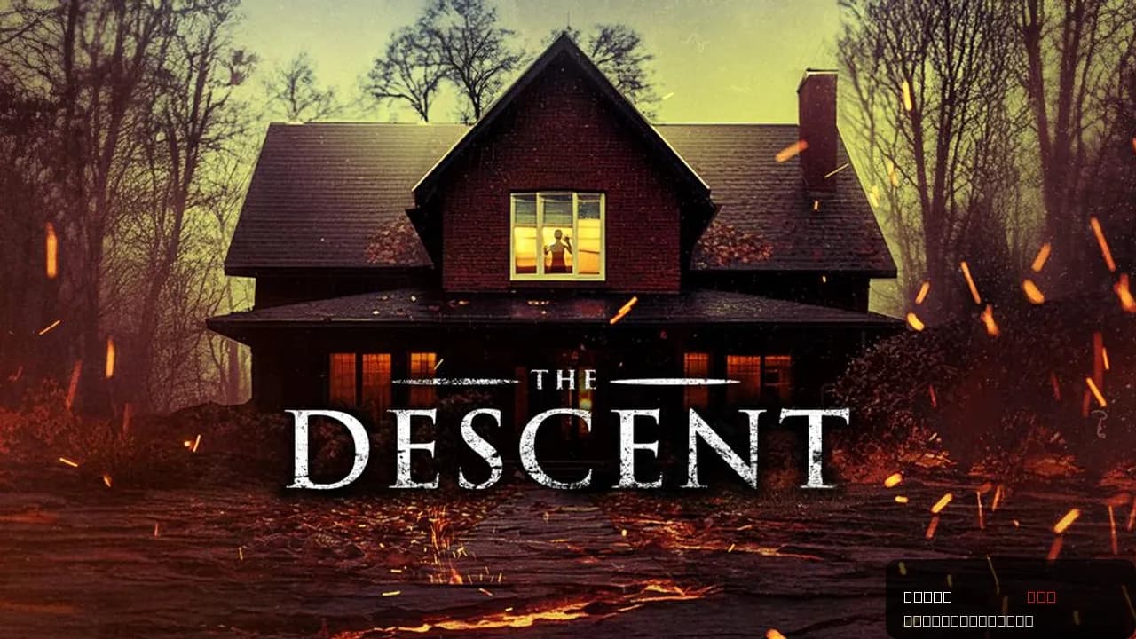 The Descent