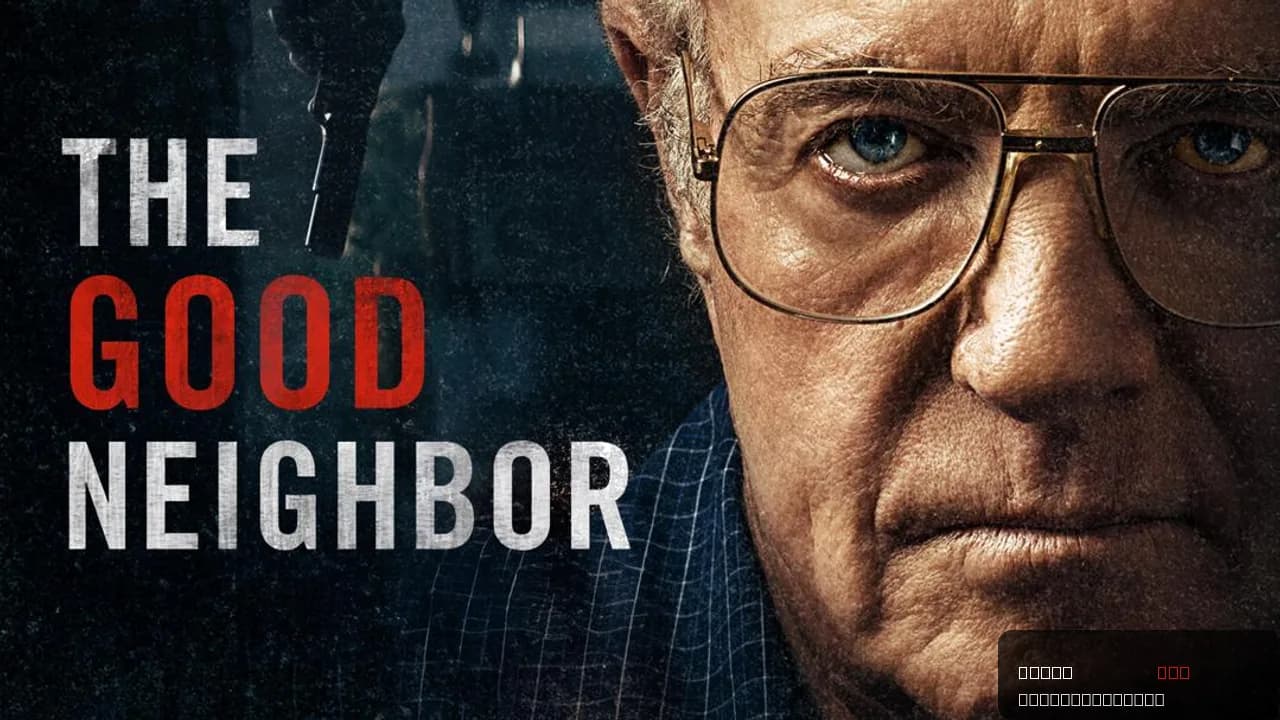 The Good Neighbor