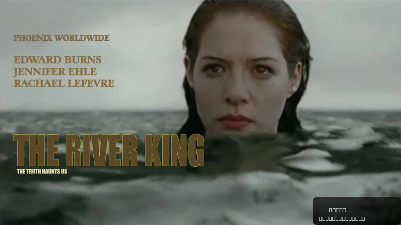 The River King