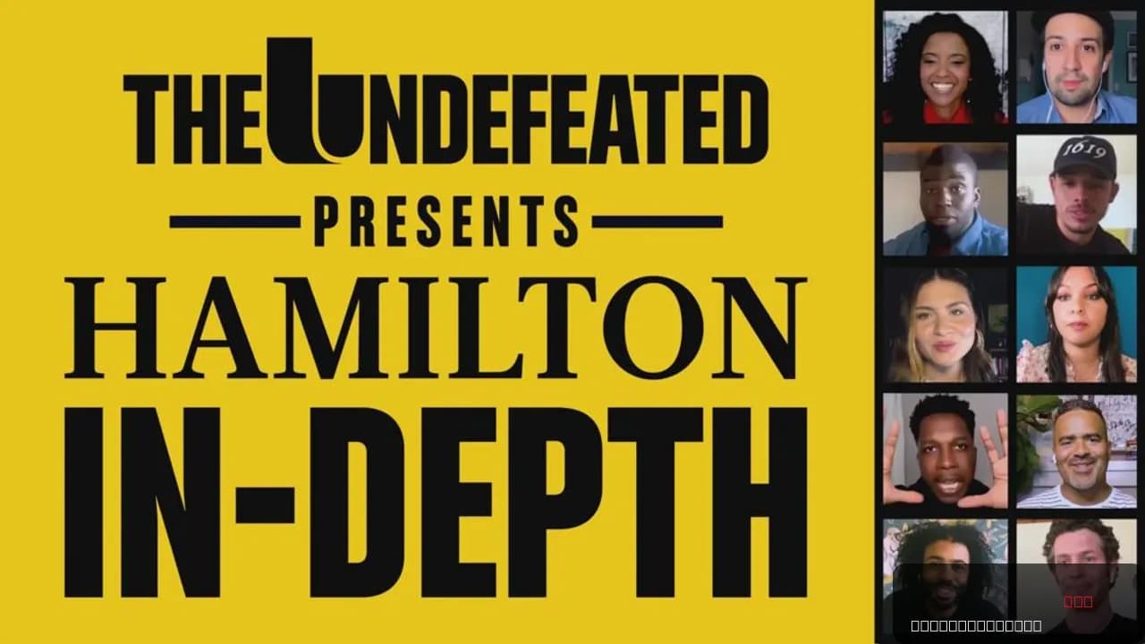 The Undefeated Presents: Hamilton In-Depth