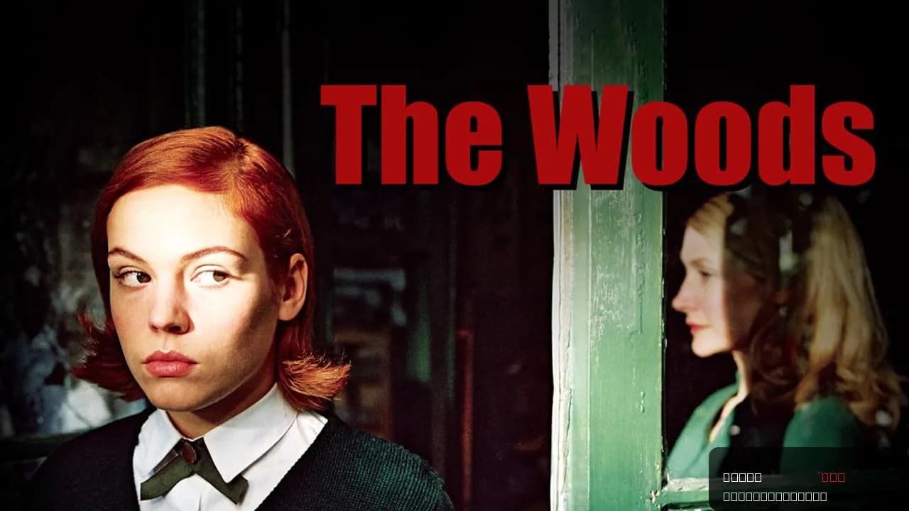 The Woods